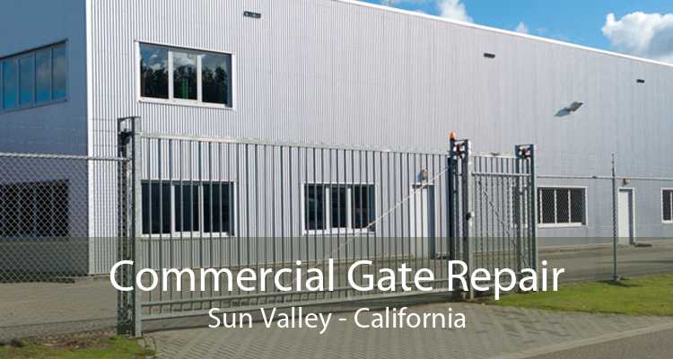 Commercial Gate Repair Sun Valley - California