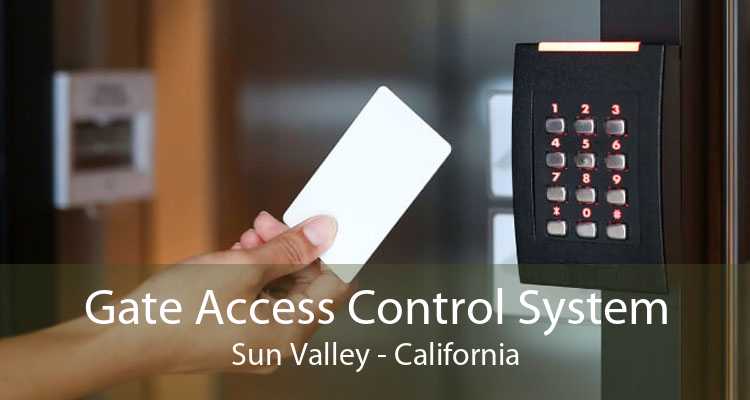 Gate Access Control System Sun Valley - California