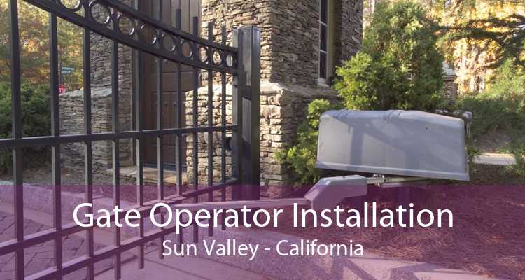 Gate Operator Installation Sun Valley - California